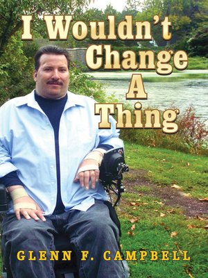 cover image of I Wouldn't Change a Thing